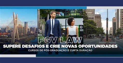 PÓS LATO SENSU (FGV LAW) .